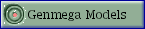 Genmega Models